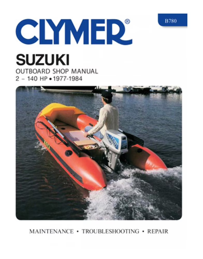 Repair/Service Manual Suzuki Outboard Engines 2-140 HP A96710
