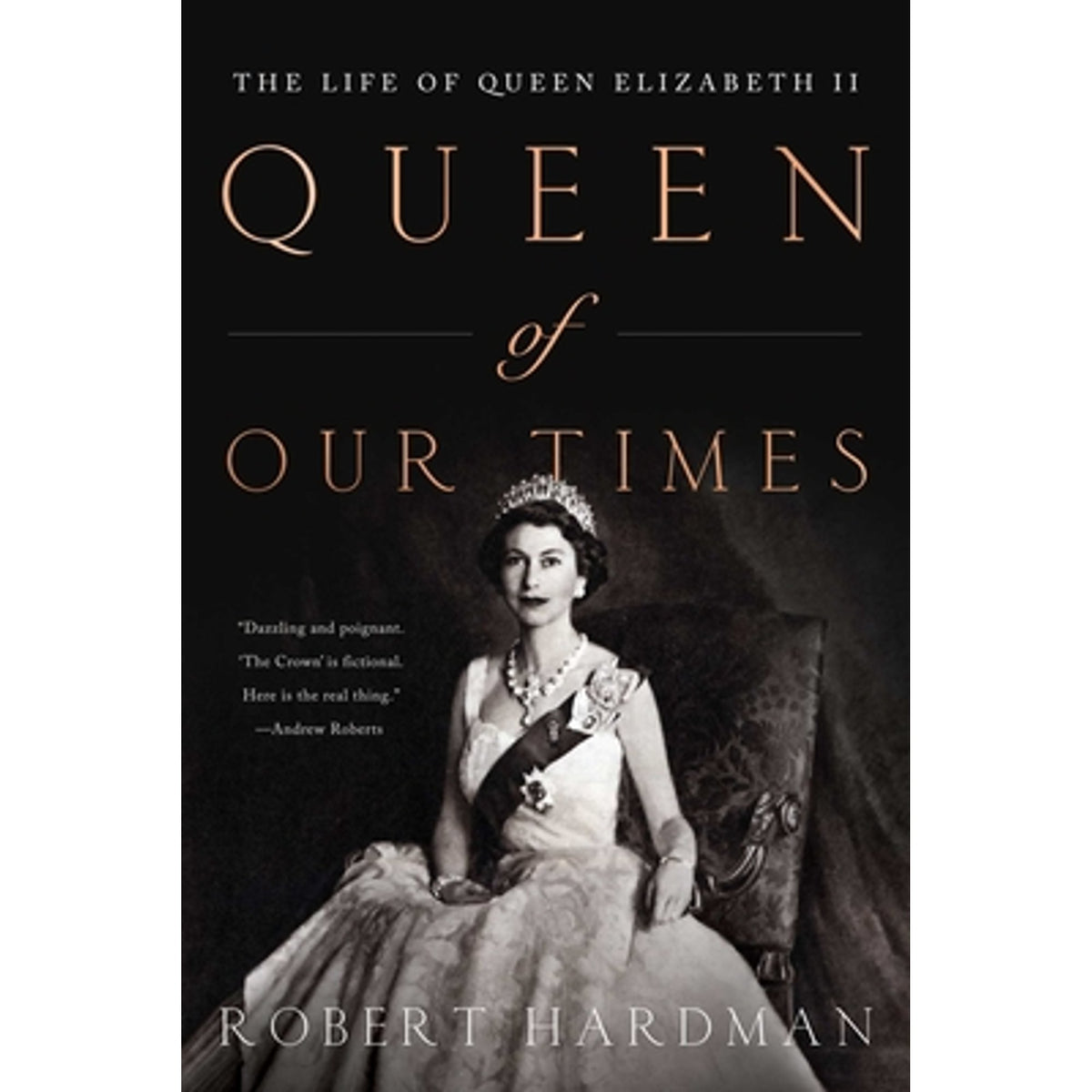 Queen of Our Times: The Life of Queen Elizabeth II: Commemorative Edition, 1926-2022 (Paperback) G24584